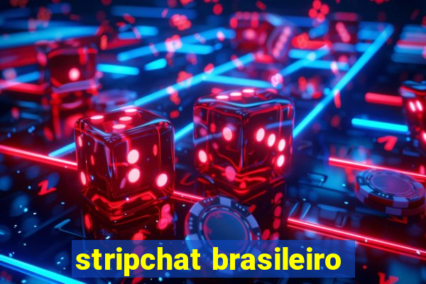 stripchat brasileiro